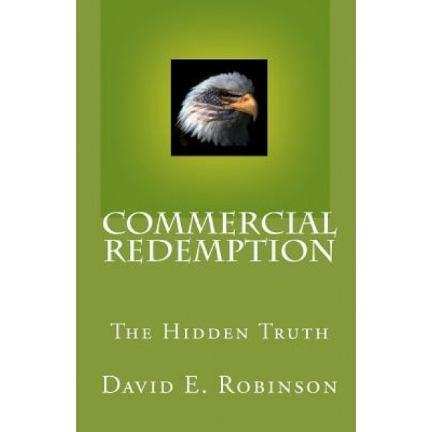 Commercial Redemption, David E. Robinson
