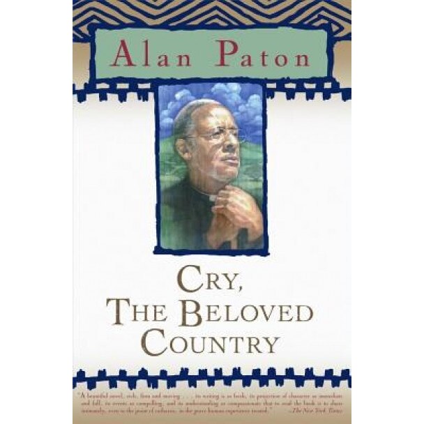 Cry, the Beloved Country, Alan Paton