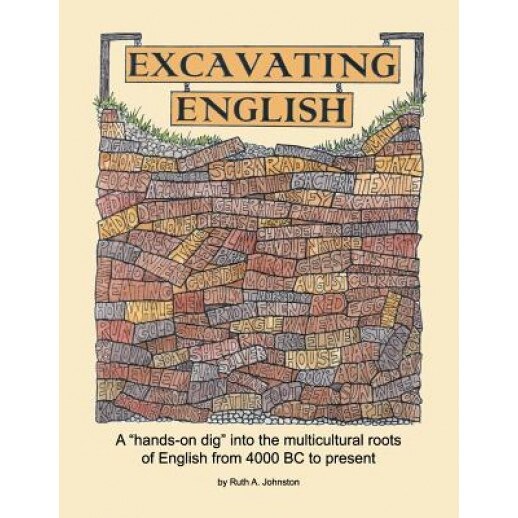 Excavating English, Ruth a. Johnston (Author)