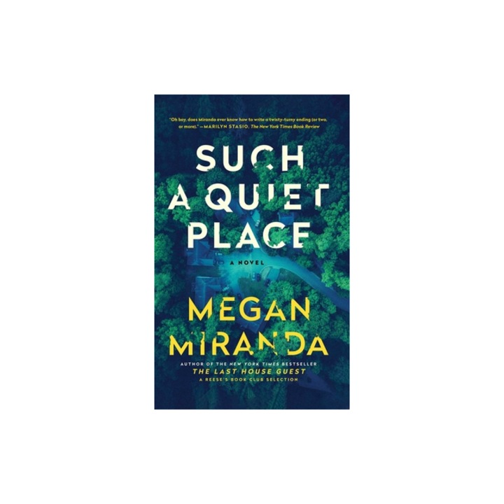 Such a Quiet Place, Megan Miranda
