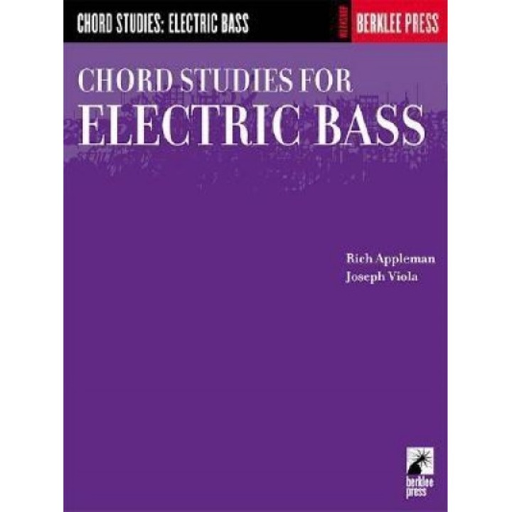 Chord Studies for Electric Bass: Guitar Technique, Rich Appleman, Joseph Viola, Richard Appleman