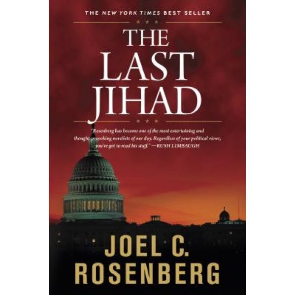 The Last Jihad, Joel C. Rosenberg