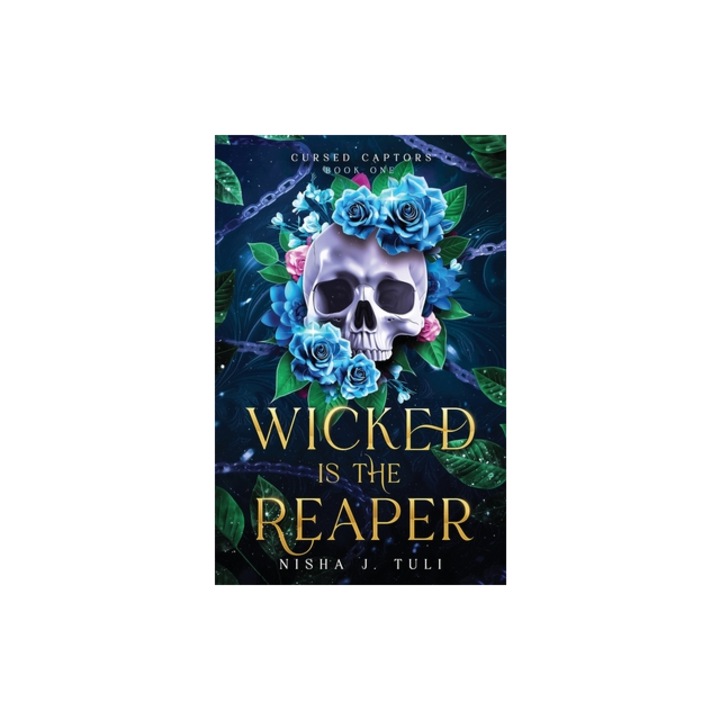 Wicked is the Reaper An enemies-to-lovers adult fantasy romance, Nisha J. Tuli