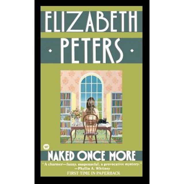 Naked Once More, Elizabeth Peters (Author)