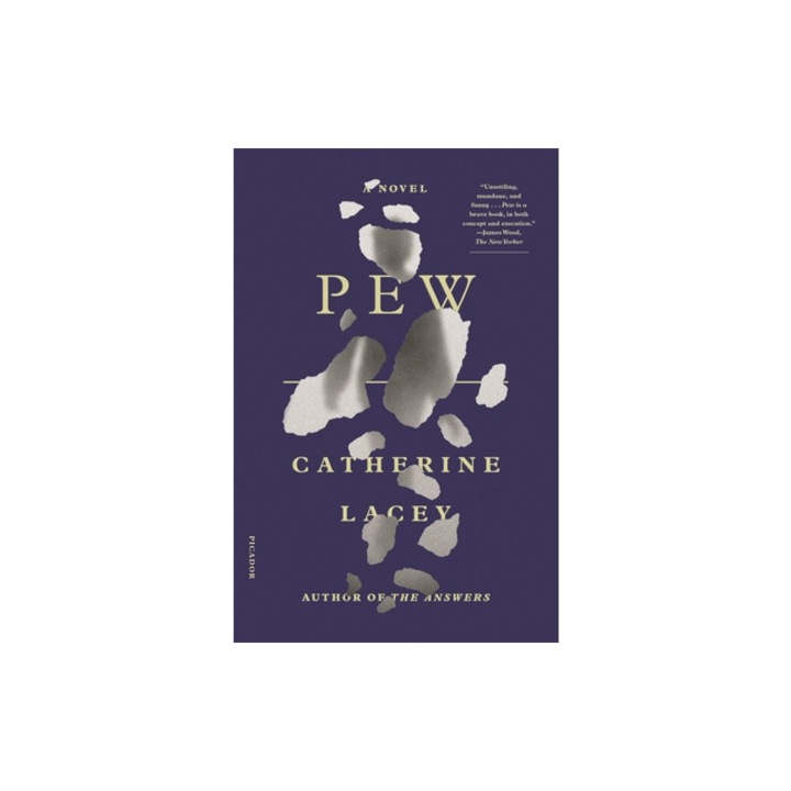 Pew, Catherine Lacey