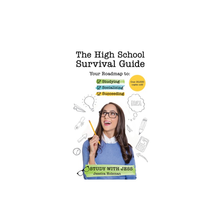 The High School Survival Guide Your Roadmap to Studying, Socializing & Succeeding Graduation Gift, Gift for Teenage Girl, Jessica Holsman