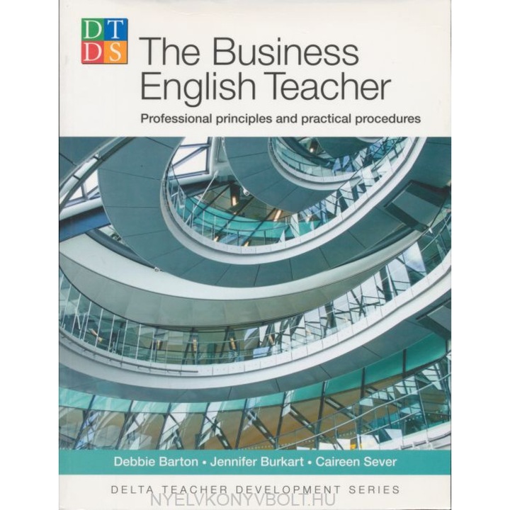 The Business English Teacher, Debbie Barton, Jennifer Burkat, Caireen Sever