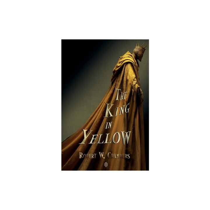 The King in Yellow Complete Edition, Robert W. Chambers