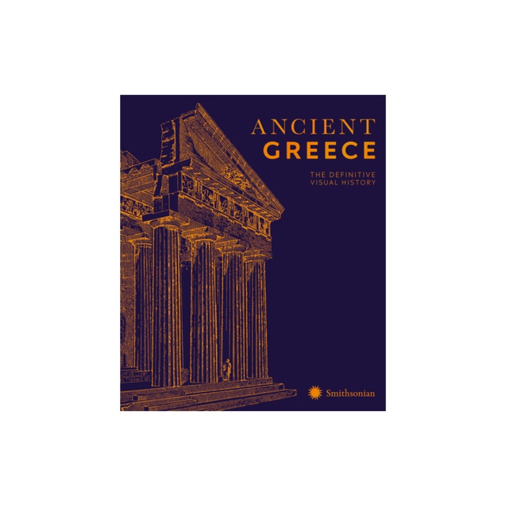 Ancient Greece The Definitive Visual History, DK