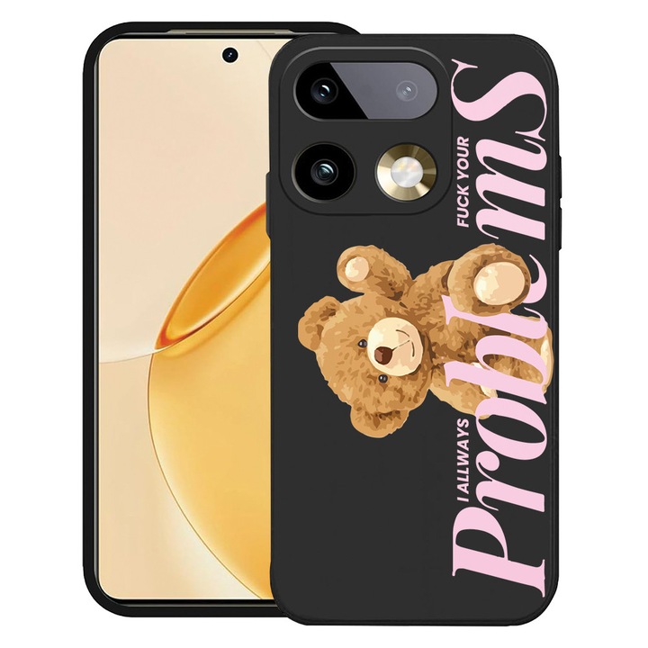 BestCase® Husa TPU Ultra Slim Compatibila cu Realme 16 Pro 5G, Teddy Bear - Your Problems, Protectie Camera, Rezistenta la uzura, 3159262 B 1462