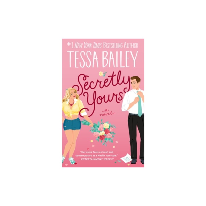 Secretly Yours, Tessa Bailey