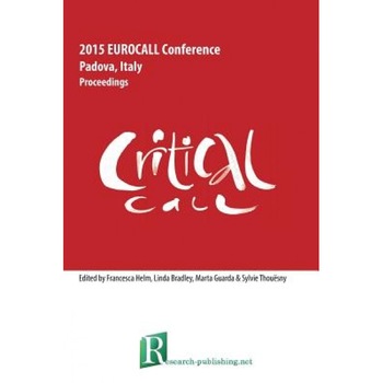 Critical Call - Proceedings of the 2015 Eurocall Conference, Padova, Italy, Linda Bradley (Author) Critical Call - Proceedings of the 2015 Eurocall Conference, Padova, Italy, Linda Bradley (Author)