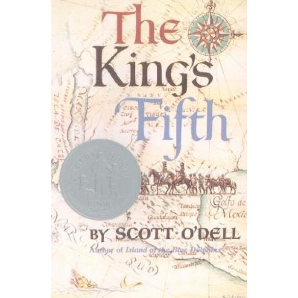 The King's Fifth, Scott O'Dell