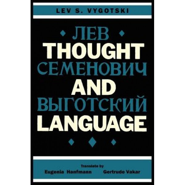 Thought and Language - Lev S. Vygotski (Author)