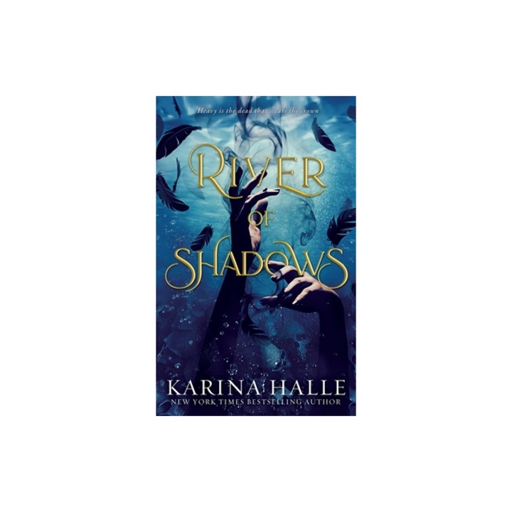 River of Shadows Underworld Gods #1, Karina Halle