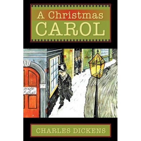 A Christmas Carol, Charles Dickens (Author)