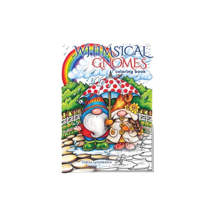 Whimsical Gnomes Coloring Book, Teresa Goodridge