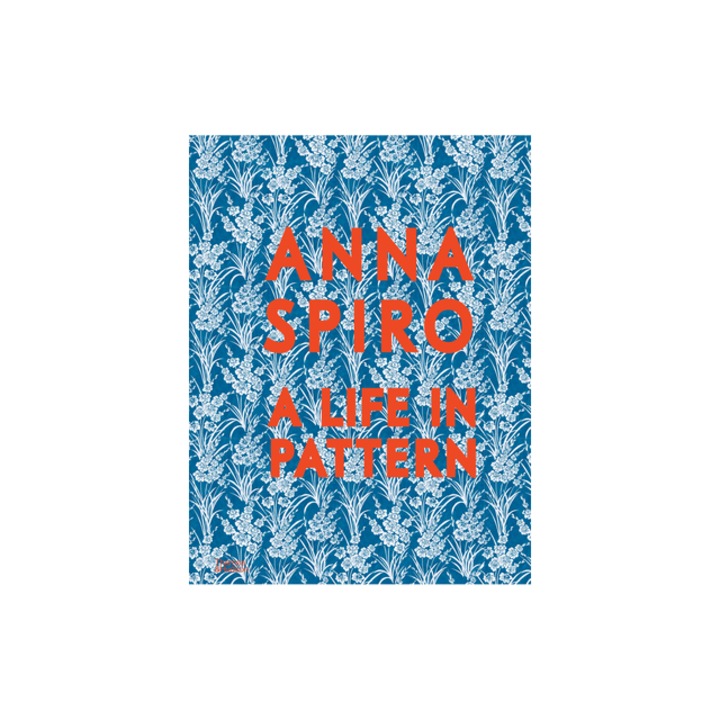 Anna Spiro A Life in Pattern, Anna Spiro
