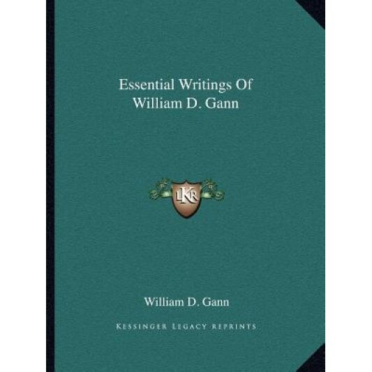 Essential Writings of William D. Gann, William D. Gann (Author)