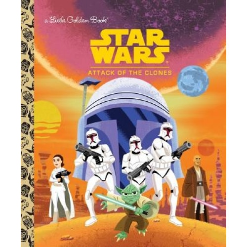 Star Wars: Attack of the Clones, Golden Books (Author)
