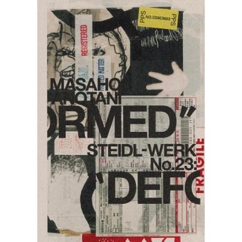 Steidl-Werk No. 23: Masaho Antonai: Deformed, Masako Anotani (Artist) Steidl-Werk No. 23: Masaho Antonai: Deformed, Masako Anotani (Artist)