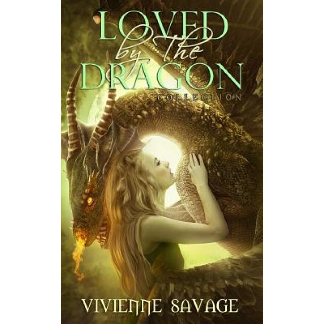 Loved by the Dragon Collection, Vivienne Savage (Author)