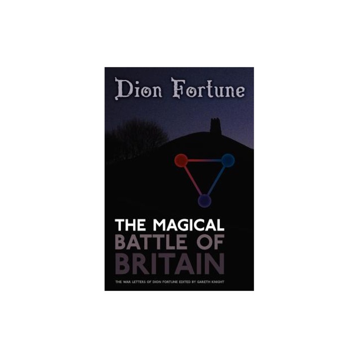The Magical Battle of Britain, Dion Fortune