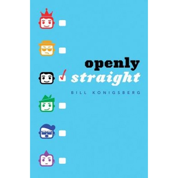Openly Straight, Bill Konigsberg (Author)