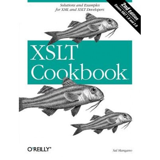 XSLT Cookbook - Sal Mangano (Author)