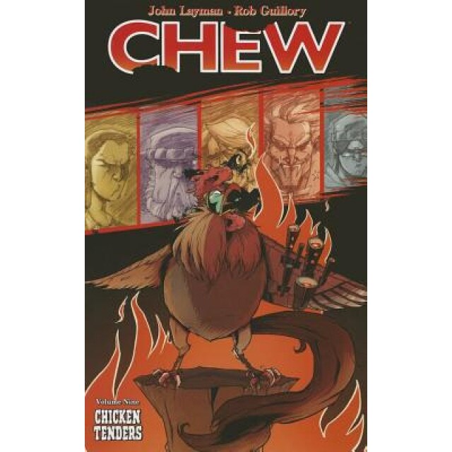 Chew, Volume 9: Chicken Tenders, John Layman (Author)