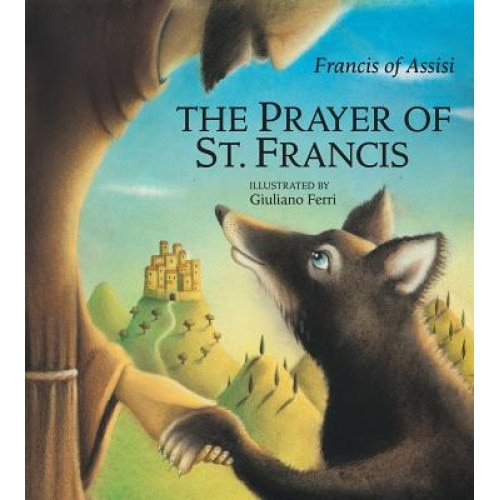 The Prayer of St. Francis, Francis of Assisi (Author)