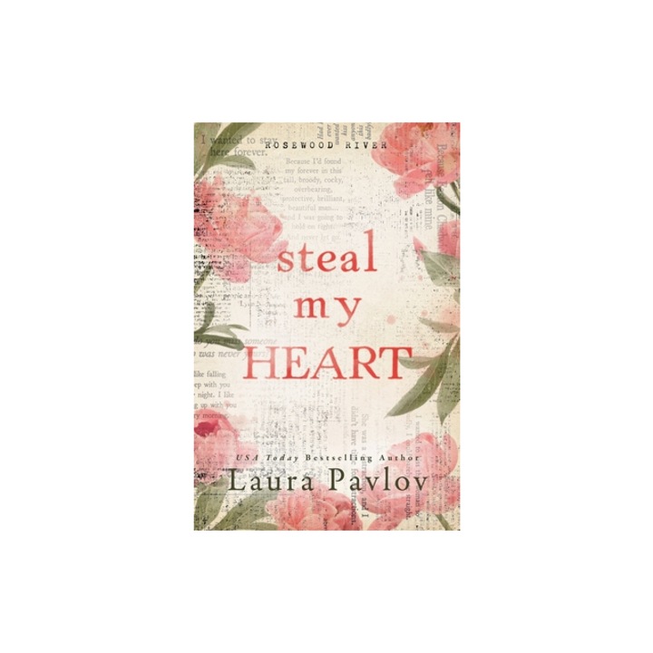 Steal My Heart, Laura Pavlov