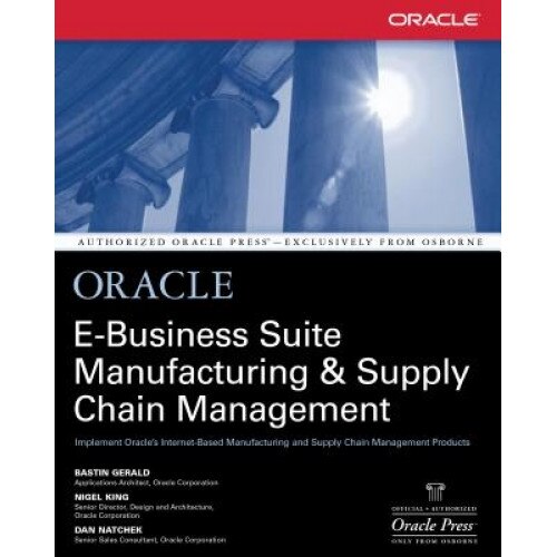 Oracle Manufacturing and Supply Chain Handbook - Bastin Gerald (Author)