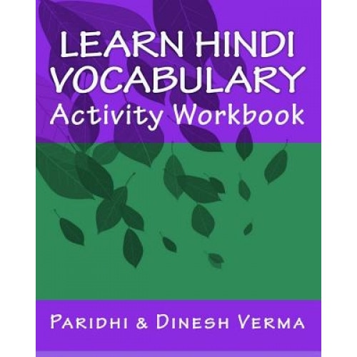 Learn Hindi Vocabulary Activity Workbook, Paridhi Verma, Dinesh Verma