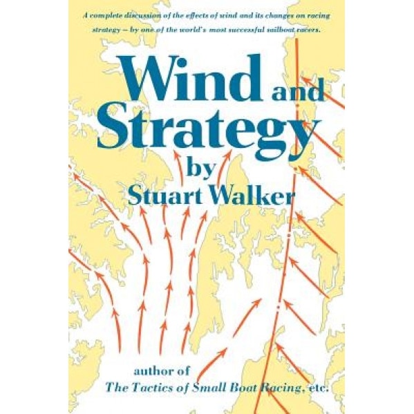 Wind and Strategy, Stuart Walker (Author)