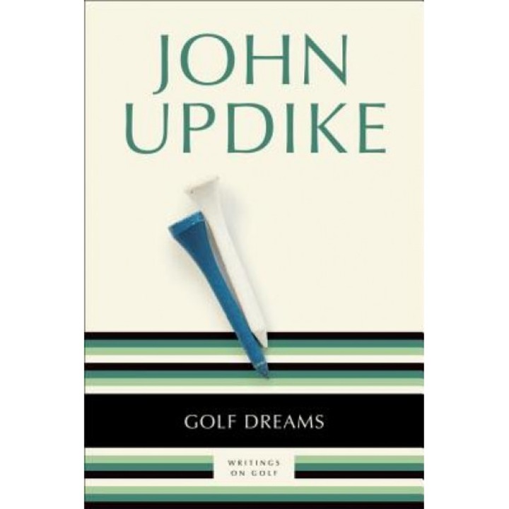 Golf Dreams, John Updike