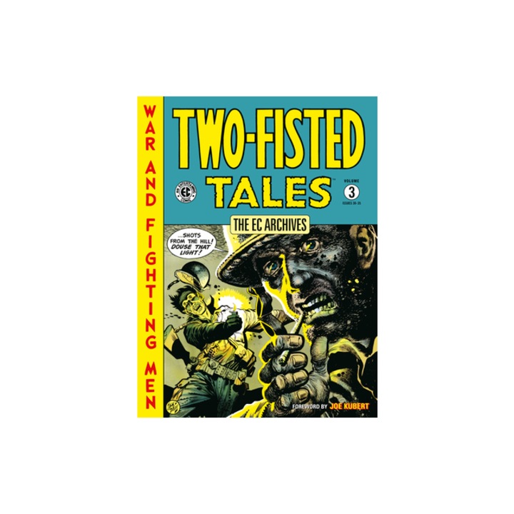The EC Archives Two-Fisted Tales Volume 3, Harvey Kurtzman