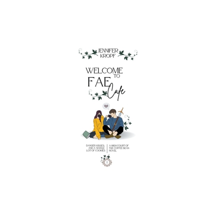 Welcome to Fae Cafe, Jennifer Kropf