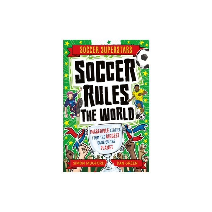 Soccer Superstars Soccer Rules the World, Simon Mugford