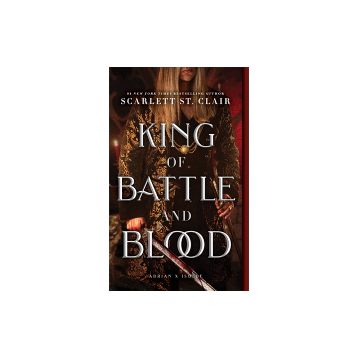 King of Battle and Blood, Scarlett St Clair