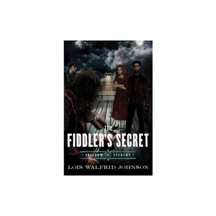 The Fiddler's Secret, Lois W. Johnson