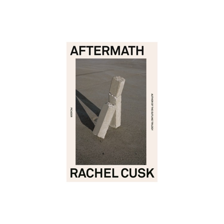 Aftermath On Marriage and Separation, Rachel Cusk