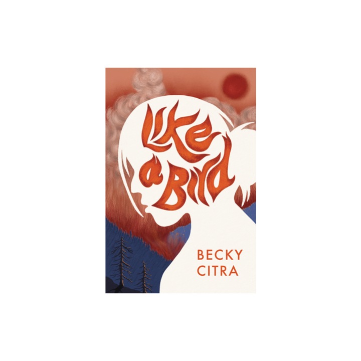 Like a Bird, Becky Citra