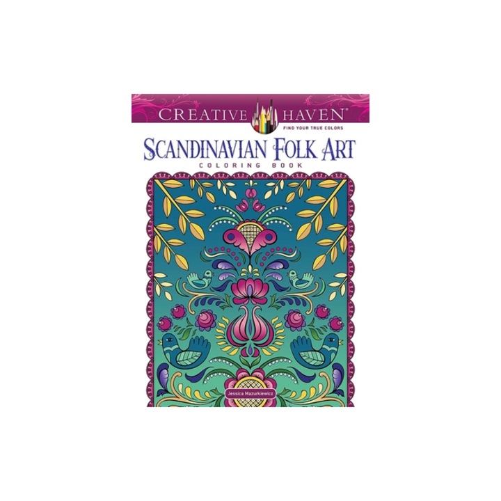 Creative Haven Scandinavian Folk Art Coloring Book, Jessica Mazurkiewicz