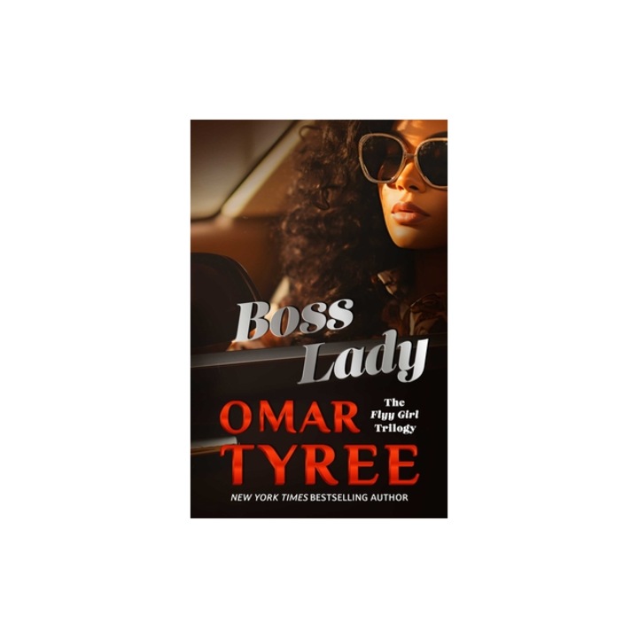 Boss Lady, Omar Tyree