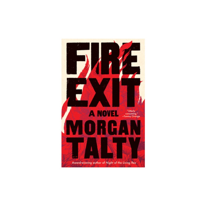 Fire Exit, Morgan Talty