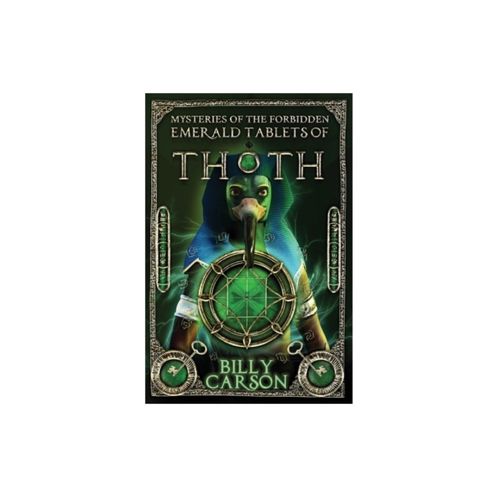 Mysteries Of The Forbidden Emerald Tablets Of Thoth, Laura Cantu