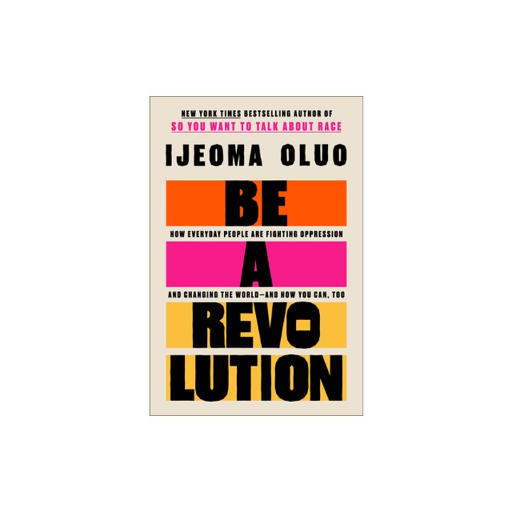 Be a Revolution, Ijeoma Oluo