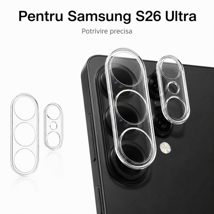 Folie Protectie Camera pentru Samsung Galaxy S26 Ultra Din Sticla Securizata, Protectie Integrala Lentila, Design Integrat Anti Zgarieturi, Accesorii Telefoane Premium, Transparent