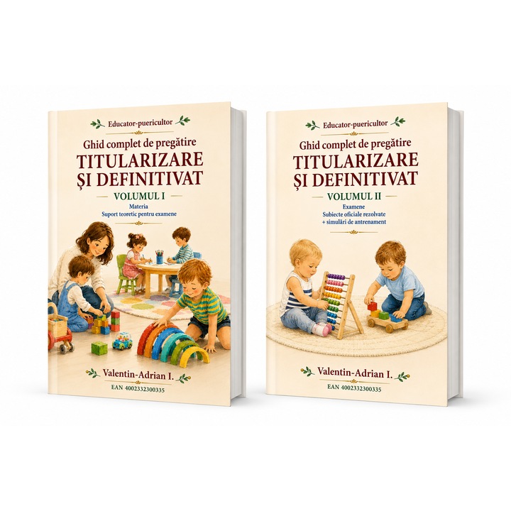 Pachet Educator-Puericultor – Titularizare si Definitivat 2026 | Volumul I + Volumul II | Suport teoretic + Subiecte oficiale rezolvate si simulari